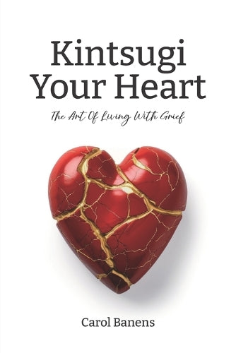 Kintsugi Your Heart