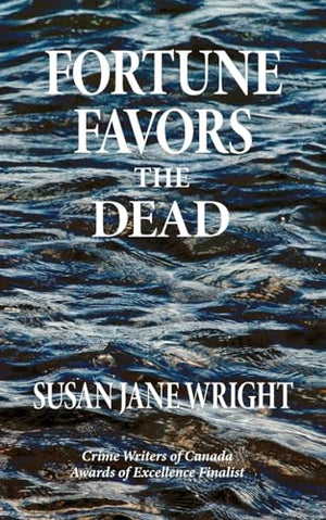 Fortune Favors the Dead