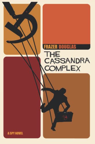 THE CASSANDRA COMPLEX