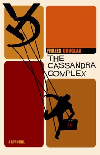 THE CASSANDRA COMPLEX