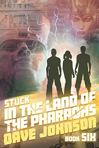 Stuck in the Land of The Pharaohs