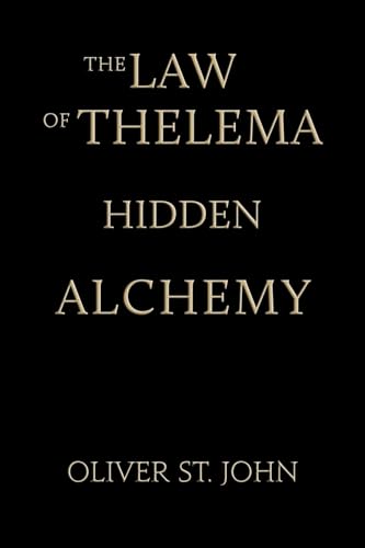 The Law of Thelema-Hidden Alchemy