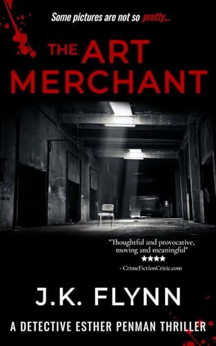 The Art Merchant: A Detective Esther Penman Thriller (The Detective Esther Penman Series)