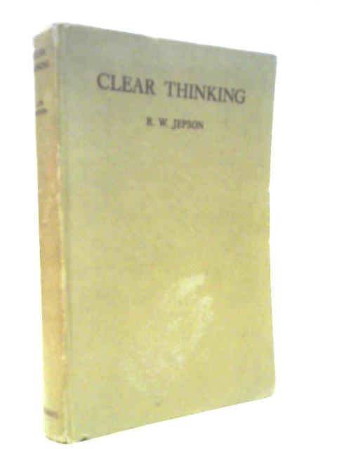 Clear Thinking: An Elementary Course Of Preparation For Citizenship