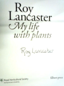 Roy Lancaster: My Life with Plants 