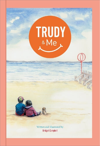 Trudy & Me