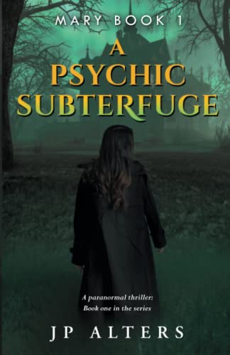 A Psychic Subterfuge