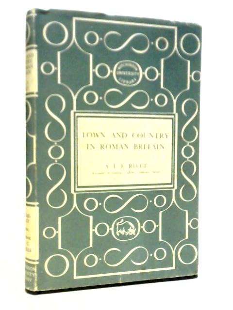 Town And Country In Roman Britain