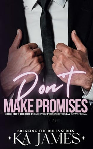 Don't Make Promises