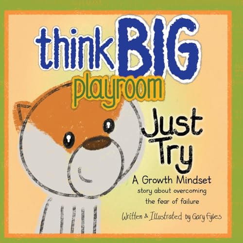 Think Big Playroom: Just Try