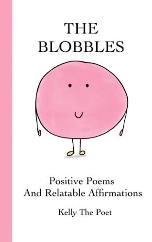 Blobble People: Relatable affirmations and positive poetry