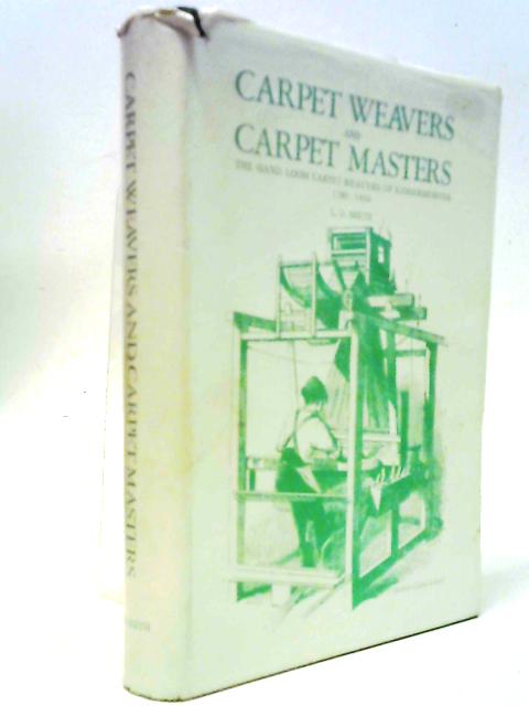 Carpet Weavers and Carpet Masters