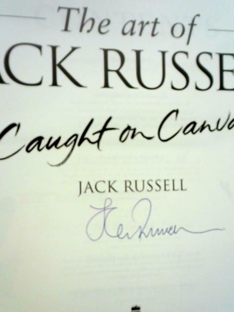 The Art of Jack Russell: Caught on Canvas | Old & Rare at World of Books GB