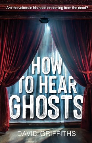How to Hear Ghosts