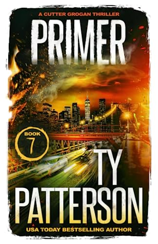 Primer: A Crime Suspense Action Novel (Cutter Grogan Thrillers)