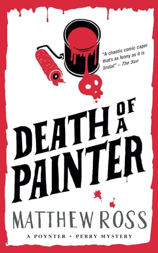 Death Of A Painter: Poynter & Perry - book number 1