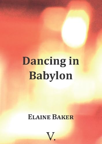 Dancing in Babylon
