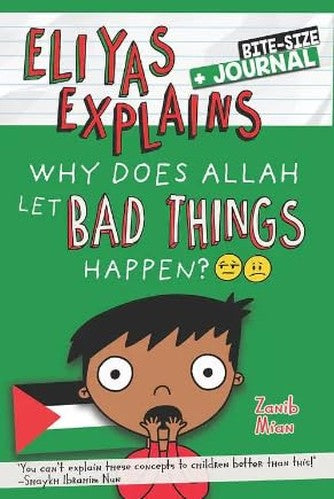 Why Does Allah Let Bad Things Happen?