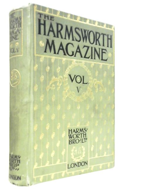 The Harmsworth Magazine: Volume V