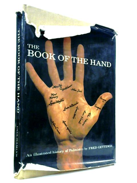 The Book of the Hand: An illustrated History of Palmistry
