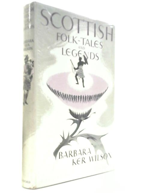 Scottish Folk-Tales and Legends