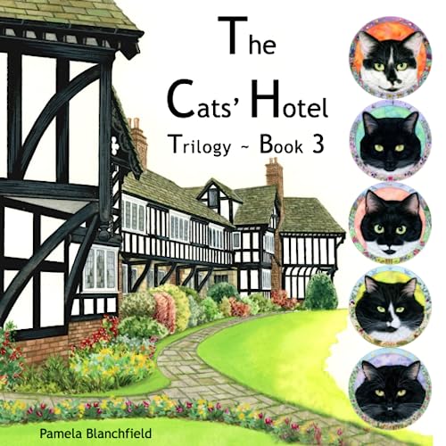 The Cats' Hotel Trilogy, book 3