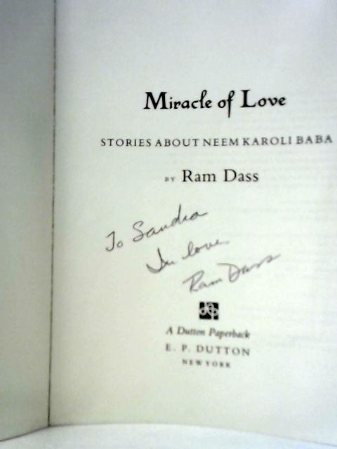 Miracle of Love: Stories About Neem Karoli Baba [SIGNED]