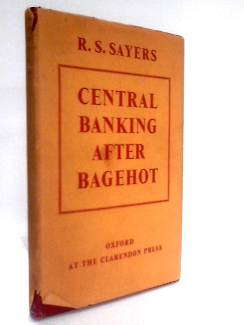 Central Banking After Bagehot