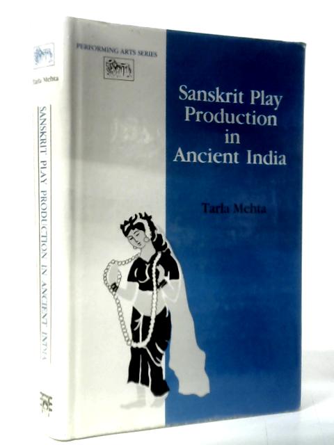 Sanskrit Play Production in Ancient India