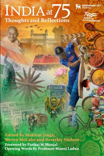 India at 75, Thoughts and Reflections