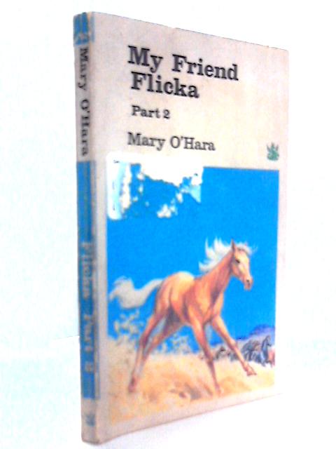 My Friend Flicka: Part 2