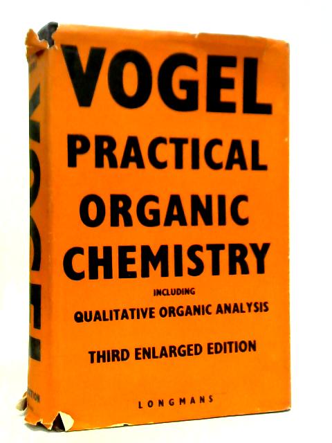 A Text-Book Of Practical Organic Chemistry, Including Qualitative Organic Analysis