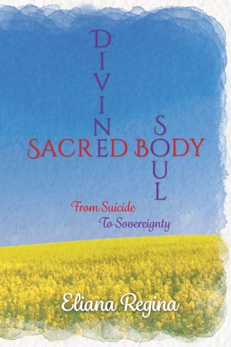 Divine Soul Sacred Body