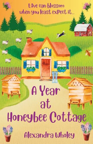 A Year at Honeybee Cottage