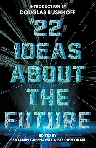 22 Ideas About The Future