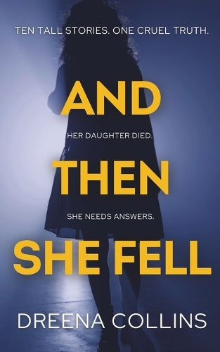 And Then She Fell