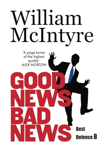 Good News Bad News: 8 (Best Defence Series)