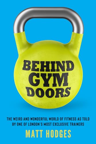 Behind Gym Doors
