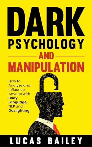 Dark Psychology and Manipulation