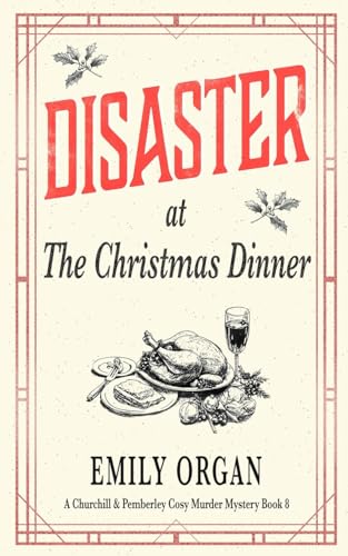 Disaster at the Christmas Dinner