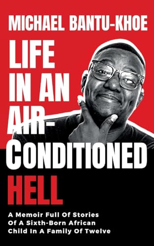 Life in an Air Conditioned Hell
