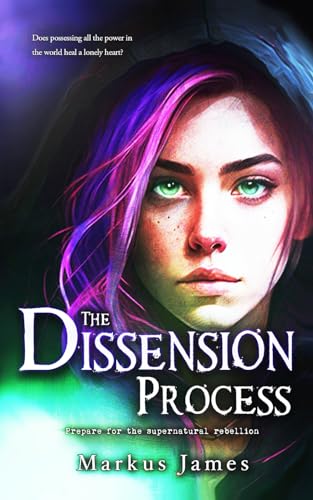 The Dissension Process