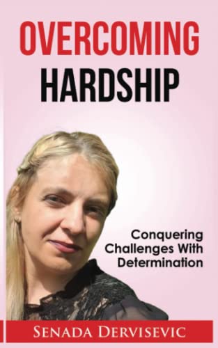 Overcoming Hardship