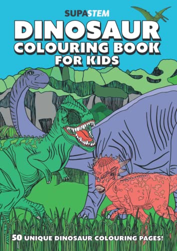 Dinosaur Colouring Book for Kids: Unique Dinosaur Colouring Book for Boys and Girls Aged 4-12 with 50 Detailed Children's Colouring Pages and Fun Dino Facts (UK Edition)