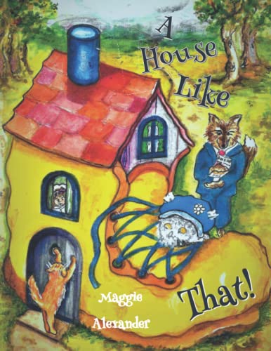 A House Like That!
