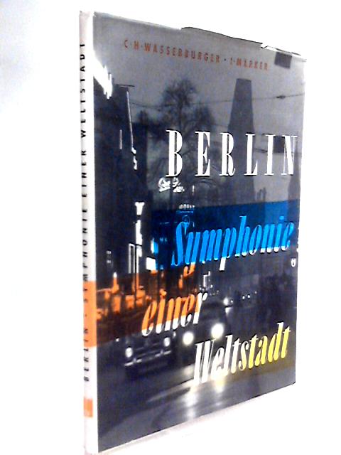 Berlin Symphonie Einer Weltstadt