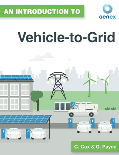 An Introduction to Vehicle-to-Grid (Cenex)