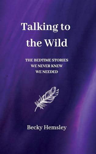 Talking to the Wild