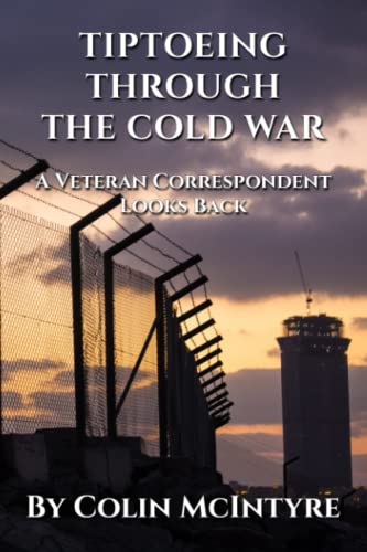 Tiptoeing Through the Cold War