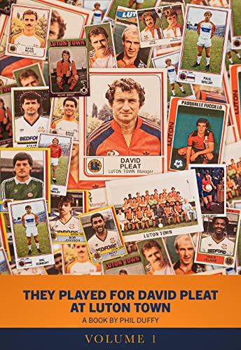 They played for David Pleat at Luton Town - Volume 1